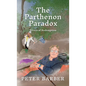 The Parthenon Paradox: Rivers of Redemption - Hardcover