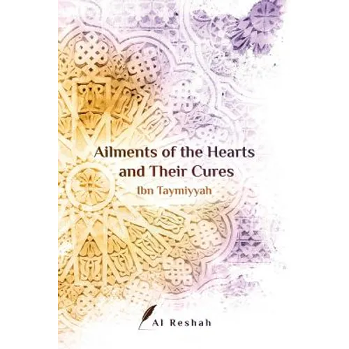 Ailments of the Hearts and Their Cures - Paperback