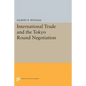 International Trade and the Tokyo Round Negotiation - Paperback