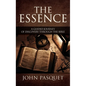 The Essence: A Guided Journey of Discovery through the Bible - Hardcover
