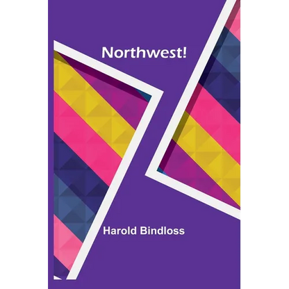 Northwest! - Paperback