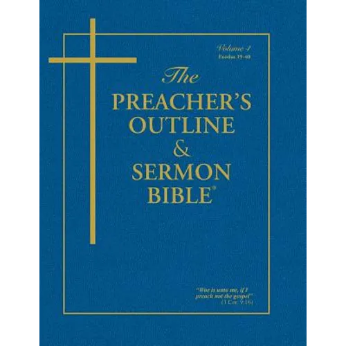 Preacher's Outline & Sermon Bible-KJV-Exodus 2: Chapters 19-40 - Paperback