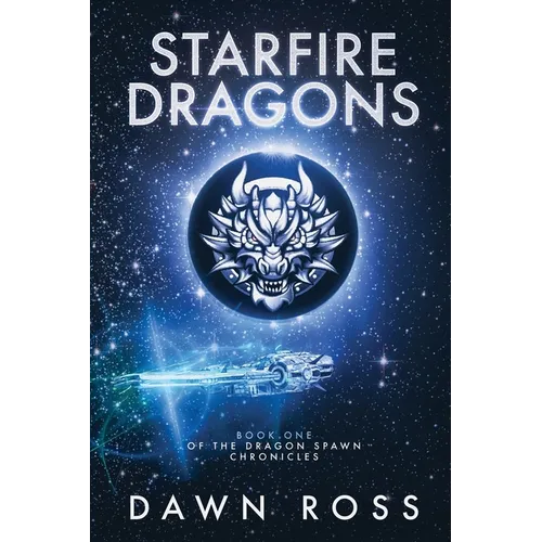 StarFire Dragons: Book One - Paperback