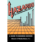 Hazards of Entrepreneurship: A Guide to Business Success - Paperback