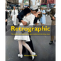 Retrographic: History's Most Exciting Images Transformed Into Living Colour - Hardcover
