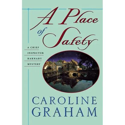 A Place of Safety: A Chief Inspector Barnaby Novel - Paperback