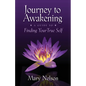 Journey to Awakening: A Guide to Finding Your True Self - Paperback