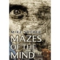 Mazes of the Mind - Hardcover