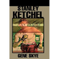 Stanley Ketchel - Hardcover