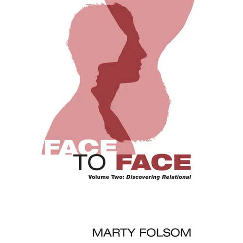 Face to Face, Volume Two - Paperback