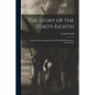 The Story of the Forty-eighth: A Record of the Campaigns of the Forty-eighth Regiment, Pennsylvania - Paperback