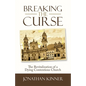 Breaking the Curse: The Revitalization of a Dying Contentious Church - Paperback