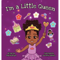 I'm a Little Queen - Hardcover