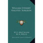 William Stewart Halsted, Surgeon - Hardcover