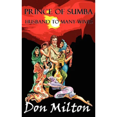 Prince of Sumba, Husband to Many Wives - Hardcover