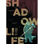 Shadow Life - Hardcover