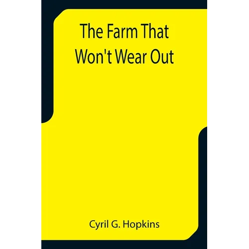The Farm That Won't Wear Out - Paperback
