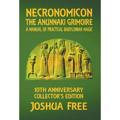 Necronomicon - The Anunnaki Grimoire: A Manual of Practical Babylonian Magick - Hardcover