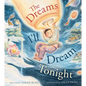 The Dreams I'll Dream Tonight - Hardcover