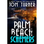 Palm Beach Schemers - Paperback