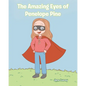 The Amazing Eyes of Penelope Pine - Paperback