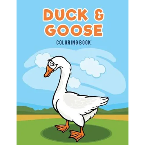 Duck & Goose Coloring Book - Paperback