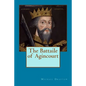 The Battaile of Agincourt - Paperback