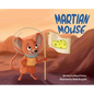 Martian Mouse - Hardcover