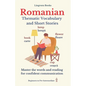 Romanian: Thematic Vocabulary and Short Stories (with audio tracks) - Paperback