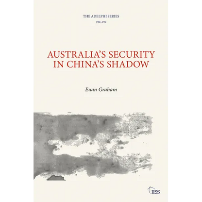 Australia's Security in China's Shadow - Paperback
