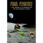Final Frontier: A Sci-fi Celebration of the Indomitable Spirit That Carried Humanity to the Moon - Paperback