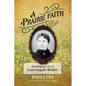 A Prairie Faith: The Religious Life of Laura Ingalls Wilder - Paperback