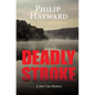 Deadly Stroke - Paperback