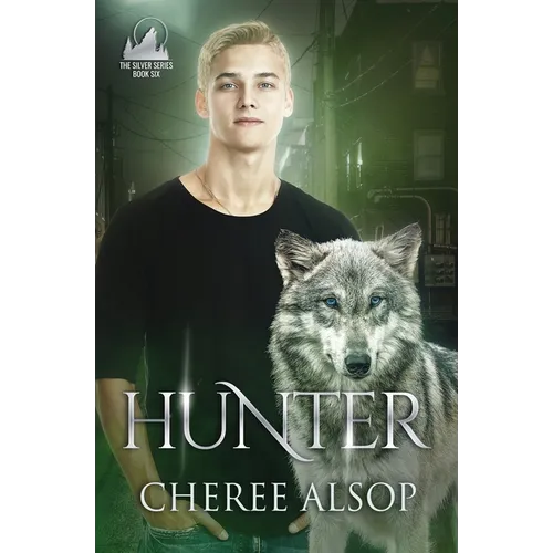 Hunter: The Silver Series Book 6 - Paperback