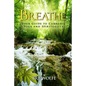 Breathe: Your Guide to Cannabis, Yoga and Spirituality - Paperback