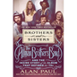 Brothers and Sisters: The Allman Brothers Band and the Inside Story of the Album That Defined the '70s - Hardcover