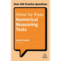 How to Pass Numerical Reasoning Tests: Over 550 Practice Questions - Paperback