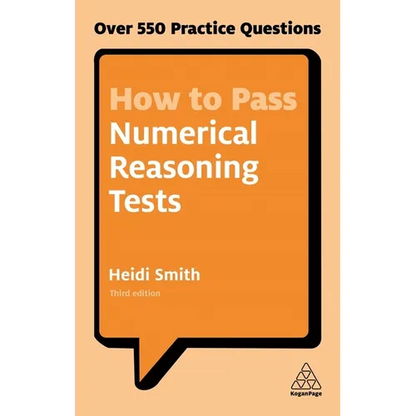 How to Pass Numerical Reasoning Tests: Over 550 Practice Questions - Paperback