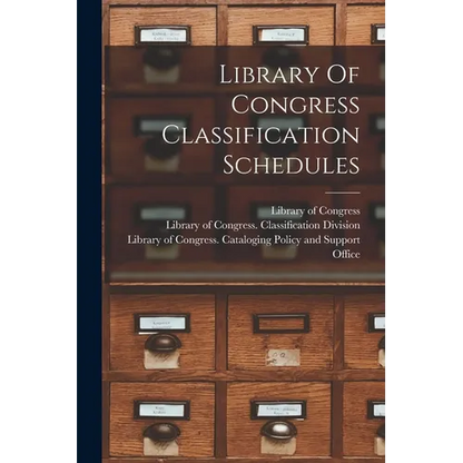 Library Of Congress Classification Schedules - Paperback