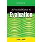 A Practical Guide to Evaluation, Second Edition - Paperback