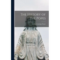 The History of The Popes - Hardcover