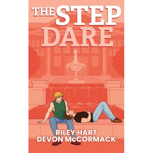 The Step Dare (Peach State Stepbros #3): Special Edition - Paperback