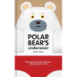Polar Bear's Underwear - Hardcover