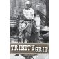 Trinity Grit - Paperback