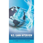 W.D. Gann Interview by Richard D. Wyckoff: The Law of Vibration Governs Stocks, Forex and Commodities Movements - Hardcover
