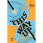 This Way Up: When Maps Go Wrong (and Why It Matters) - Hardcover