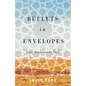 Bullets in Envelopes: Iraqi Academics in Exile - Hardcover