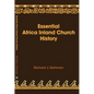 Essential Africa Inland Church History: Birth and Growth 1895 - 2015 - Paperback