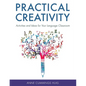 Practical Creativity: Activities and Ideas for Your Language Classroom - Paperback