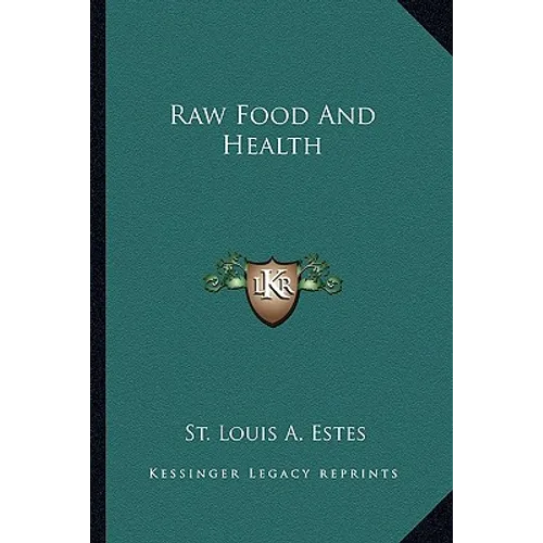 Raw Food and Health - Paperback